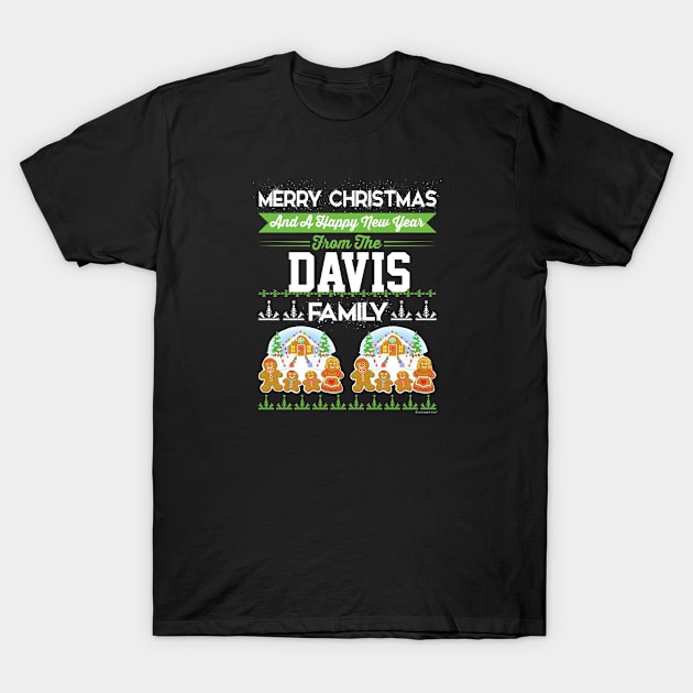 Merry Christmas And Happy New Year The Davis Fam T-Shirt by CoolApparelShop